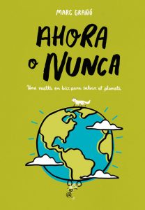 Ahora o nunca. Cambio climático